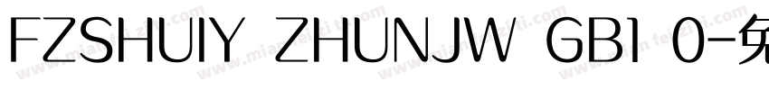 FZSHUIY ZHUNJW GB1 0字体转换